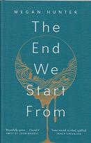 The End We Start From by Megan Hunter